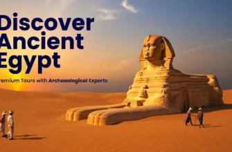 Discover Ancient Egypt – Premium Tours with Archaeological Experts